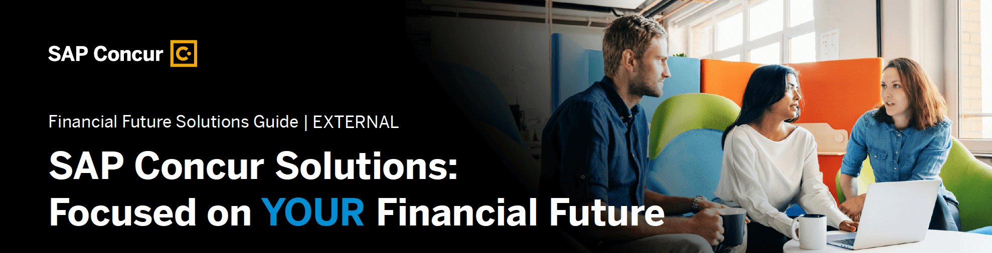SAP Concur Solutions: Focused on YOUR Financial Future