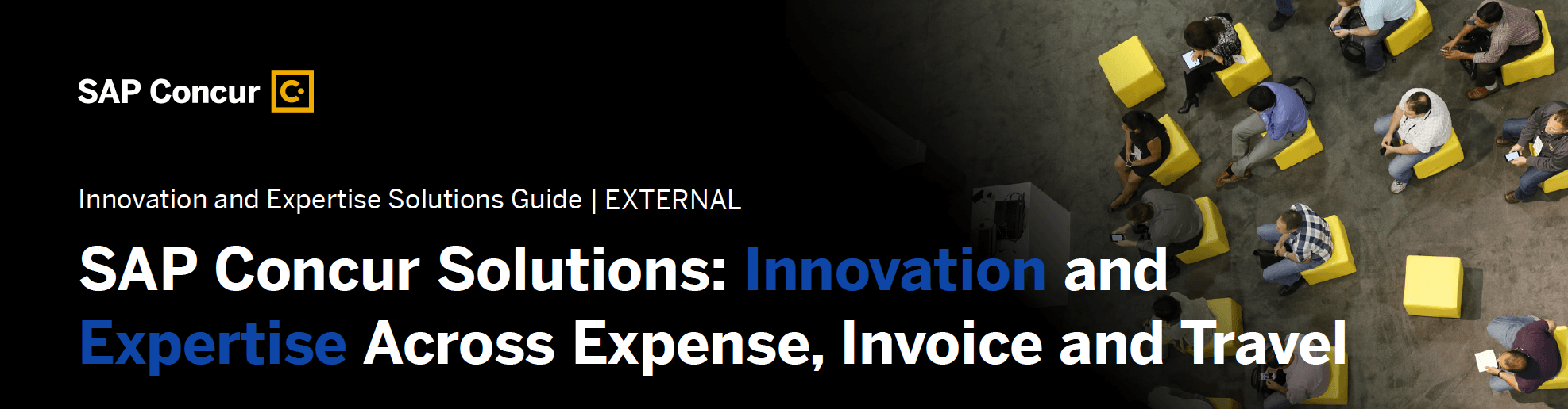 SAP Concur Solutions: Innovation and Expertise Across Expense, Invoice and Travel