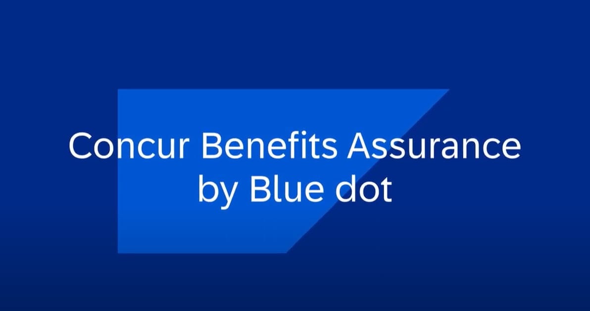 <span>SAP Concur Benefits Assurance by Blue dot Solution Overview</span>
