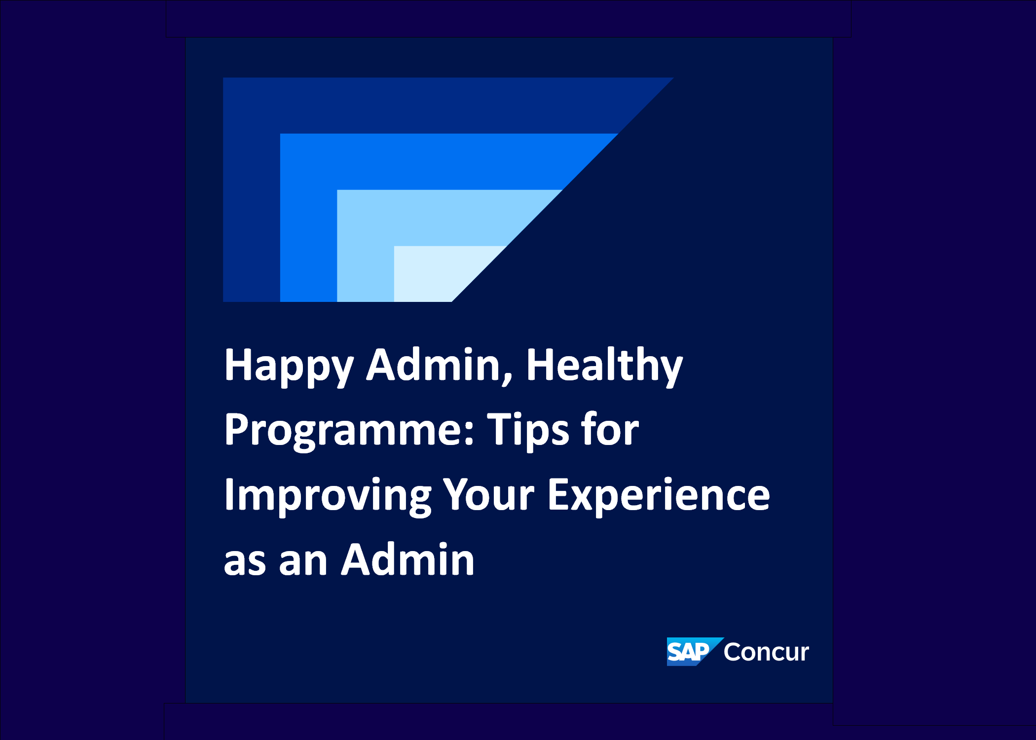 <span>Happy Admin, Healthy Programme: Tips for Improving Your Experience as an Admin​</span>
