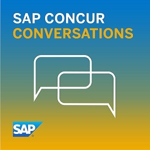 SAP Concur Conversations Podcast, Think You Know Part 1