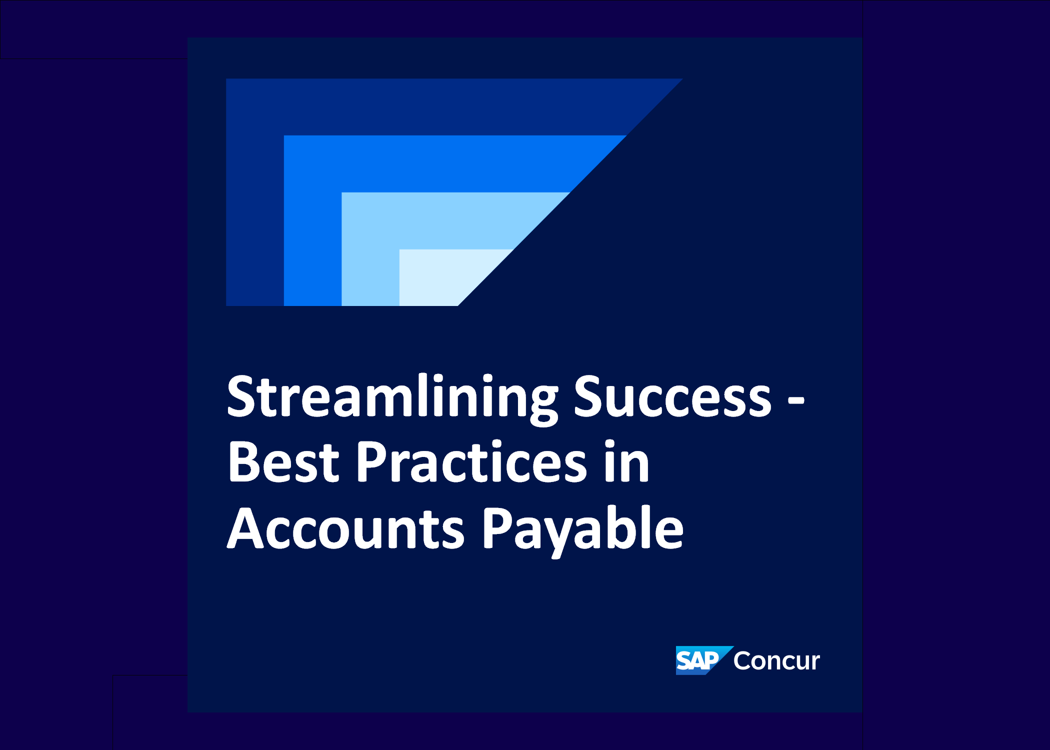 <span>Streamlining Success - Best Practices in Accounts Payable</span>
